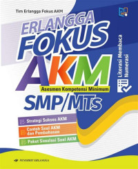 Image of Erlangga Fokus AKM (Asesmen Kompetensi Minimum) SMP/MTs