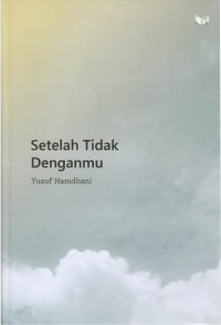 Image of Setelah Tidak Denganmu